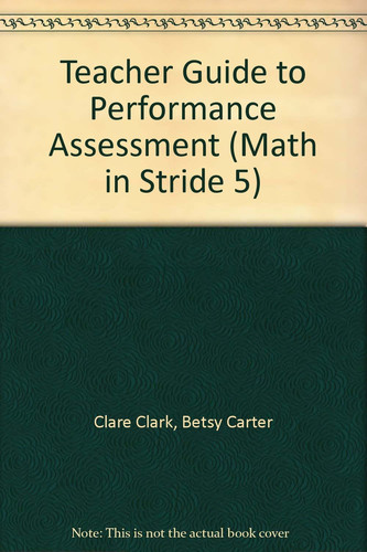 Teacher Guide to Performance Assessment (Math in Stride 5)