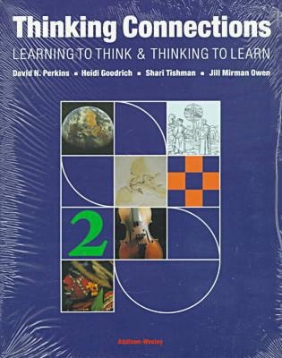 Thinking Connections: Learning to Think & Thinking to Learn, Grades 4-8