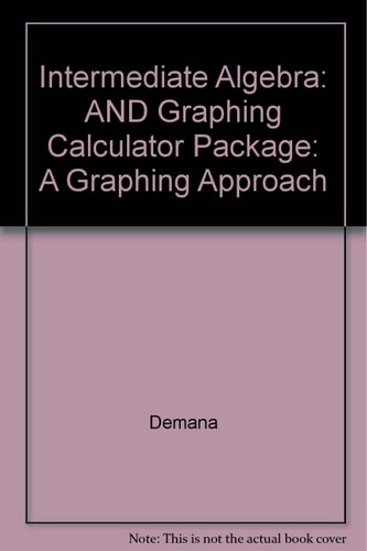 Intermediate Algebra: A Graphing Approach/Resource Manual