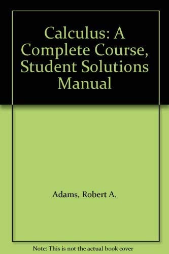 Calculus: A Complete Course, Student Solutions Manual