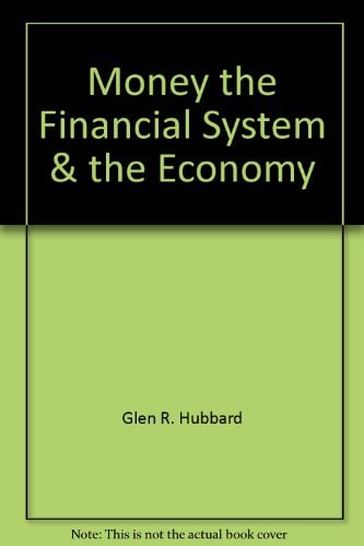 Money, the Financial System, and the Economy