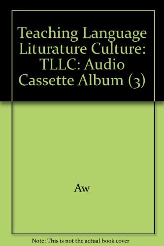 Teaching Language Literature Culture: Audio Cassette Album 3