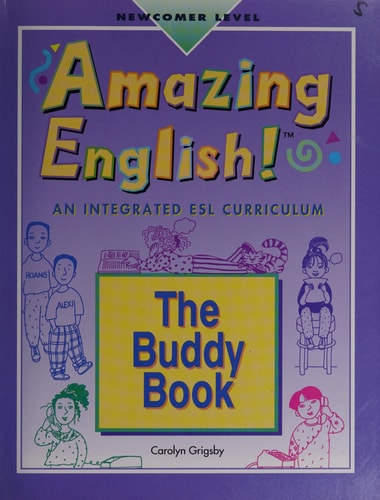 Amazing English!: An Integrated ESL Curriculum