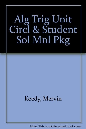 Algebra and Trigonometry: Unit Circle and Student Solutions Manual Package