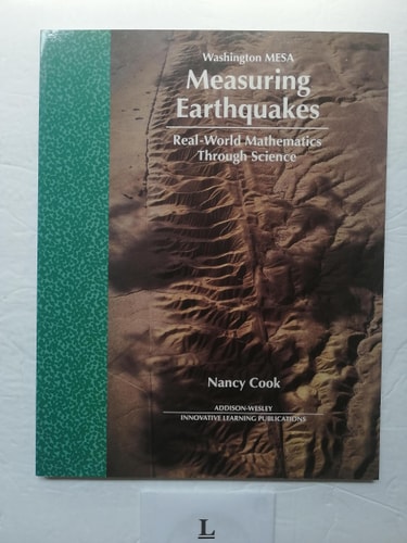 Measuring Earthquakes: Real-World Mathematics through Science
