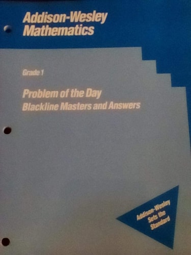 Problem of the Day Blackline Masters: Scott Foresman - Addison Wesley Math, Grade 1