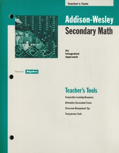 Addison-Wesley Secondary Math: Focus on Algebra, Teacher's Tools