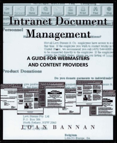 Intranet Document Management: A Guide for Webmasters and Content Providers