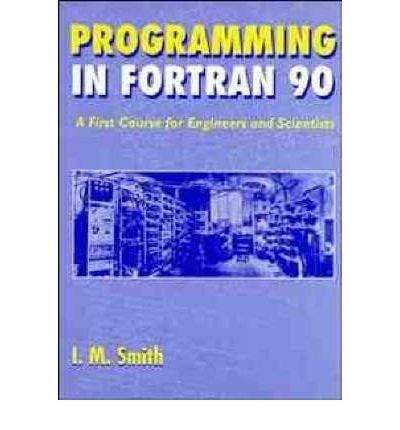 Fortran 90 Programming