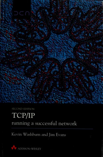 TCP/IP: Running a Successful Network