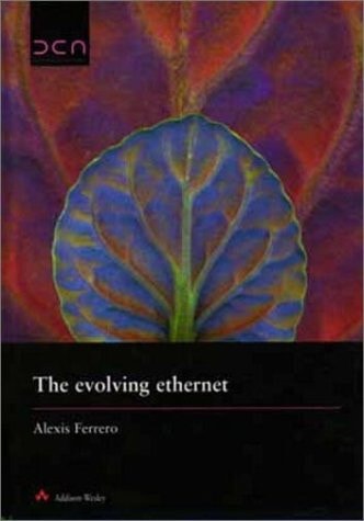 The Evolving Ethernet