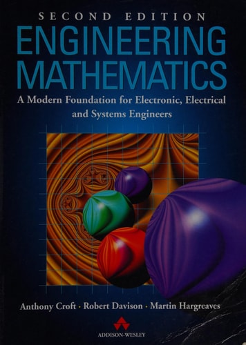 Engineering Mathematics: A Modern Foundation for Electronic, Electrical, and Systems Engineering