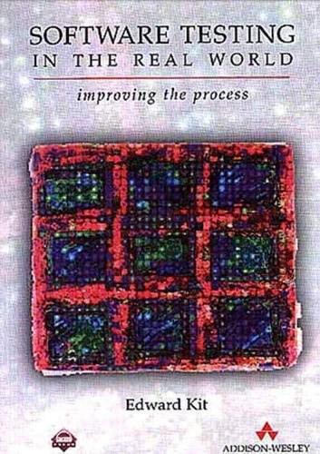 Software Testing in the Real World: Improving the Process