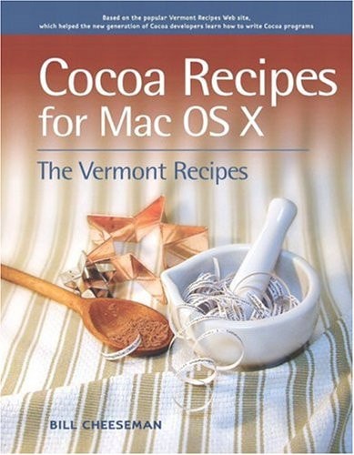 Cocoa Recipes for Mac OS X