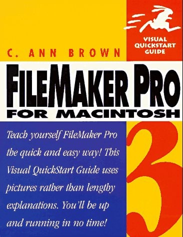 FileMaker Pro 3 for Macintosh: Visual QuickStart Guide