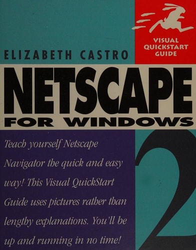 Netscape 2 for Windows: Visual QuickStart Guide