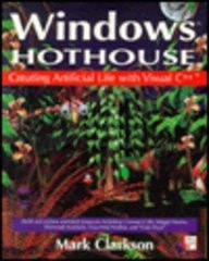Windows Hothouse: Creating Artificial Life With Visual C