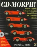 CD-Morph!: Explore Gryphon Software's Special Effects and Animation Software