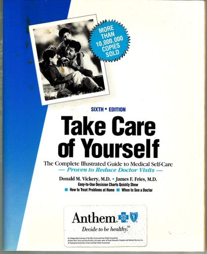Take Care of Yourself: The Complete Illustrated Guide to Medical Self-Care