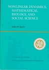 Nonlinear Dynamics, Mathematical Biology, and Social Science