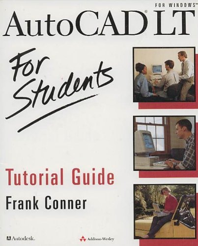 AutoCAD LT for Windows for Students: Tutorial Guide