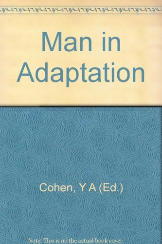 Man in Adaptation; the Institutional Framework
