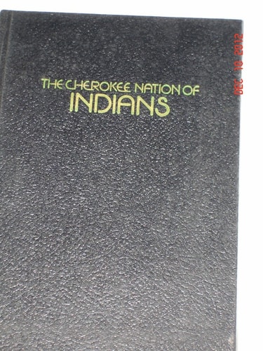 The Cherokee Nation of Indians