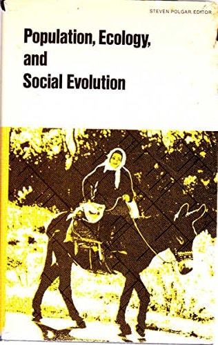 Population, Ecology, and Social Evolution