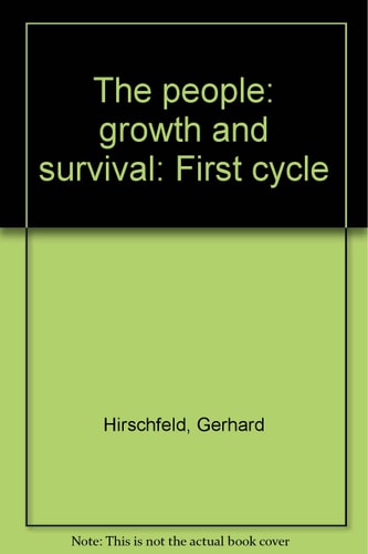 The People: Growth and Survival: First Cycle