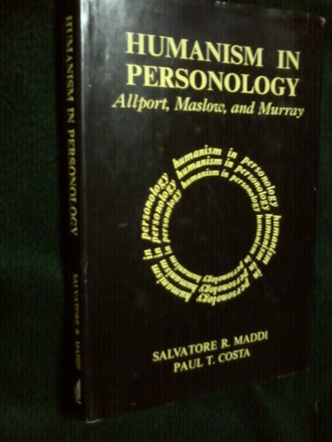 Humanism in Personology: Allport, Maslow, and Murray
