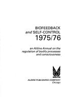 Biofeedback and Self Control: An Aldine Annual on the Regulation of Bodily Processes and Consciousness