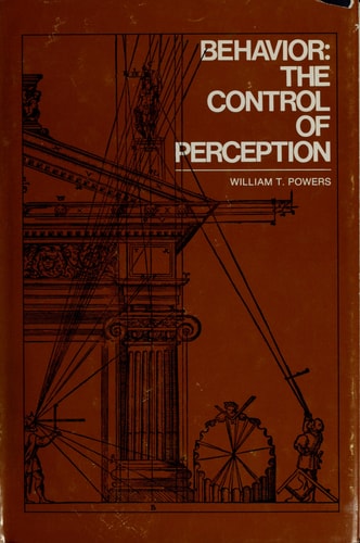 Behavior: The Control of Perception