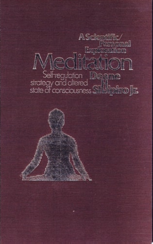 Meditation: Self Regulation Strategy and Altered State of Consciousness
