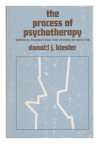 The Process of Psychotherapy: Empirical Foundations and Systems of Analysis