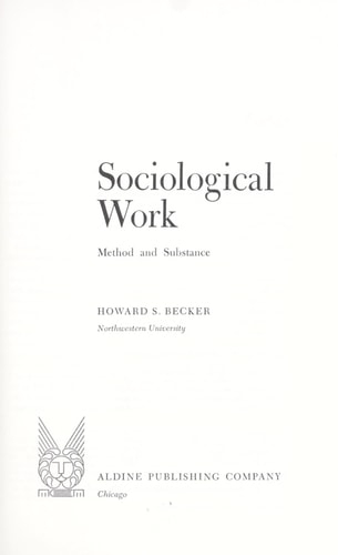 Sociological Work: Method and Substance