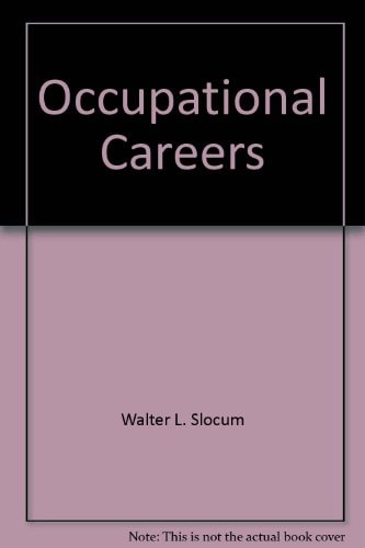 Occupational Careers: A Sociological Perspective