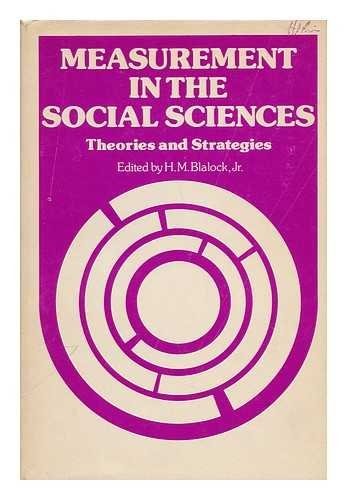 Measurement in the Social Sciences: Theories and Strategies