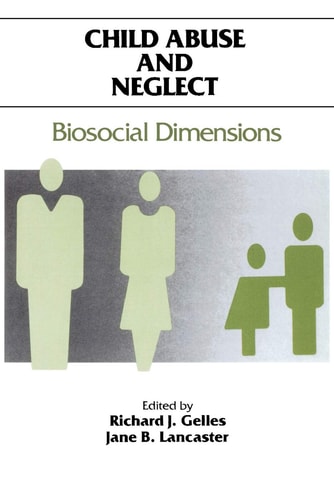 Child Abuse and Neglect Biosocial Dimensions
