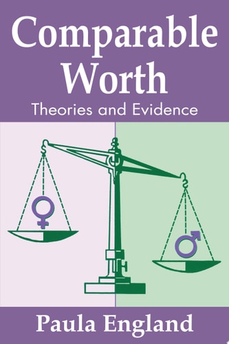 Comparable Worth: Social Institutions and Social Change