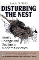 Disturbing the Nest: Family Change and Decline in Modern Societies