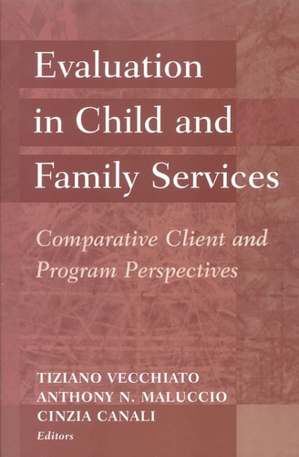 Evaluation in Child and Family Services: Comparative Client and Program Perspectives