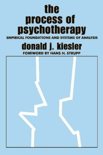 The Process of Psychotherapy: Empirical Foundations and Systems of Analysis
