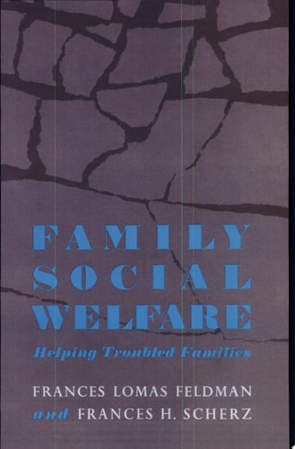 Family Social Welfare: Helping Troubled Families