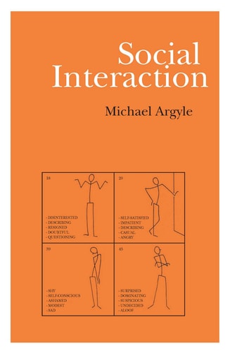 Social Interaction: Process and Products