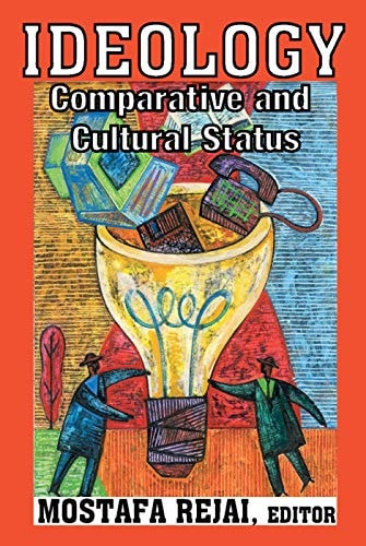 Ideology: Comparative and Cultural Status