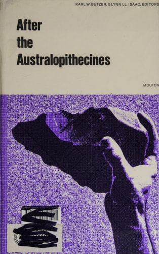 After the Australopithecines: Stratigraphy, Ecology, and Culture Change in the Middle Pleistocene