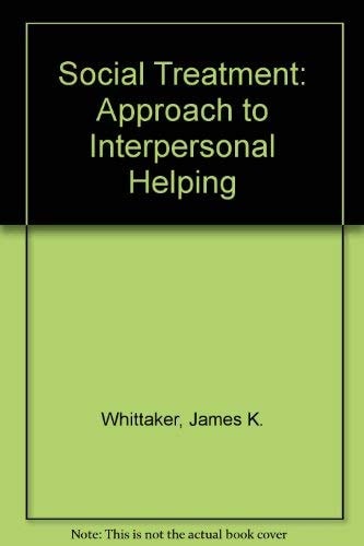 Social Treatment: An Approach to Interpersonal Helping