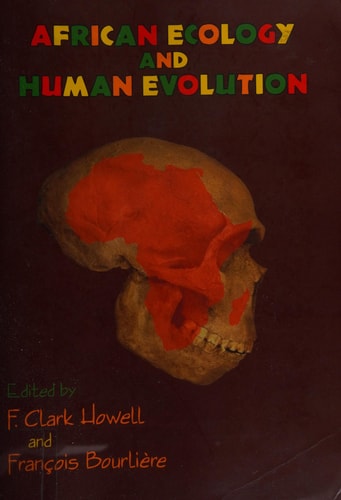 African Ecology and Human Evolution