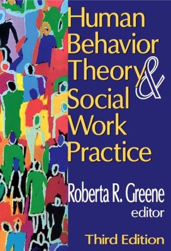 Human Behavior Theory and Social Work Practice