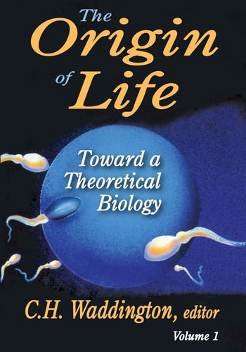 The Origin of Life: Toward a Theoretical Biology
